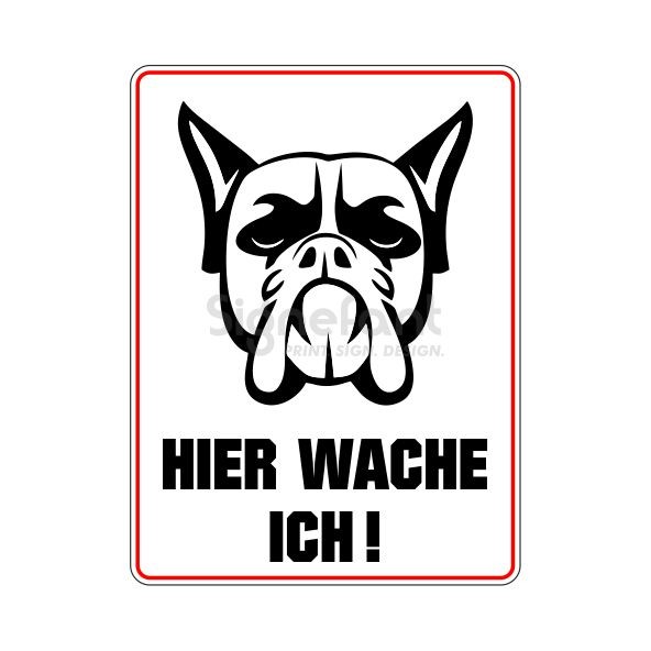 Hinweisschild "Hier wache ich"