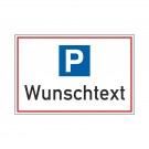 Parkplatzschild "Wunschtext" 30x20cm
